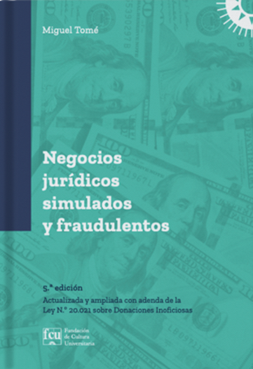 Negocios Jurídicos simulados y fraudulentos